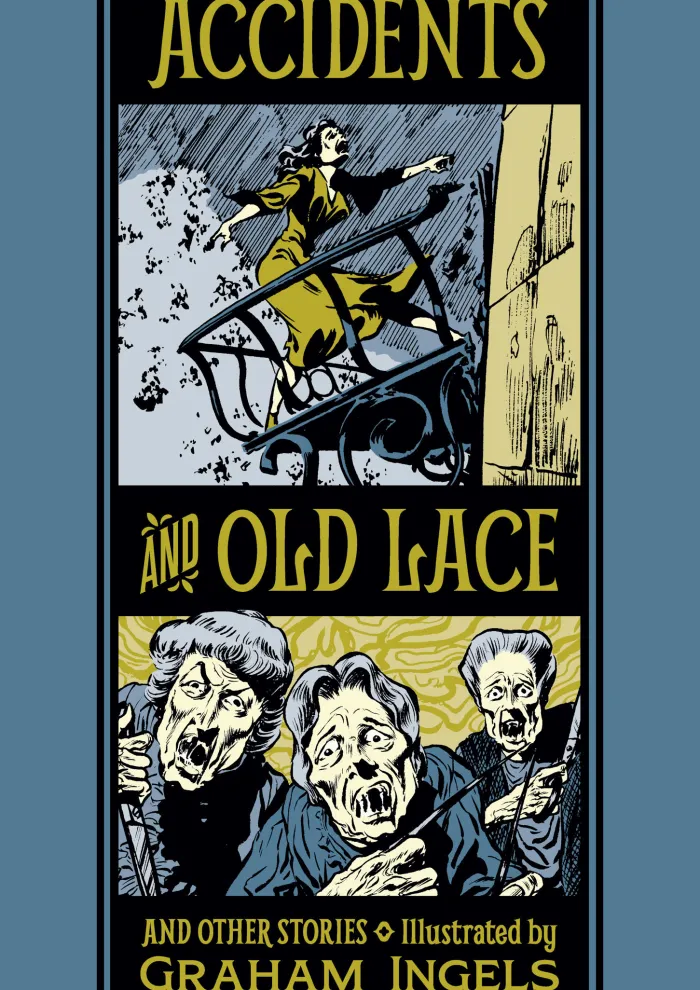 Accidents and Old Lace and Other Stories