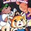 Aggretsuko Meet Her Friends