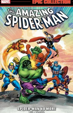 Amazing Spider-Man Epic Collection: Spider-Man No More (New Printing)