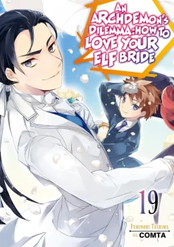 An Archdemon's Dilemma: How to Love Your Elf Bride: Volume 19 (Light Novel)