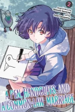 A Pen, Handcuffs, and a Common-Law Marriage, Vol. 2