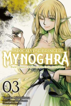 Apocalypse Bringer Mynoghra, Vol. 3 (manga): World Conquest Begins with the Civilization of Ruin