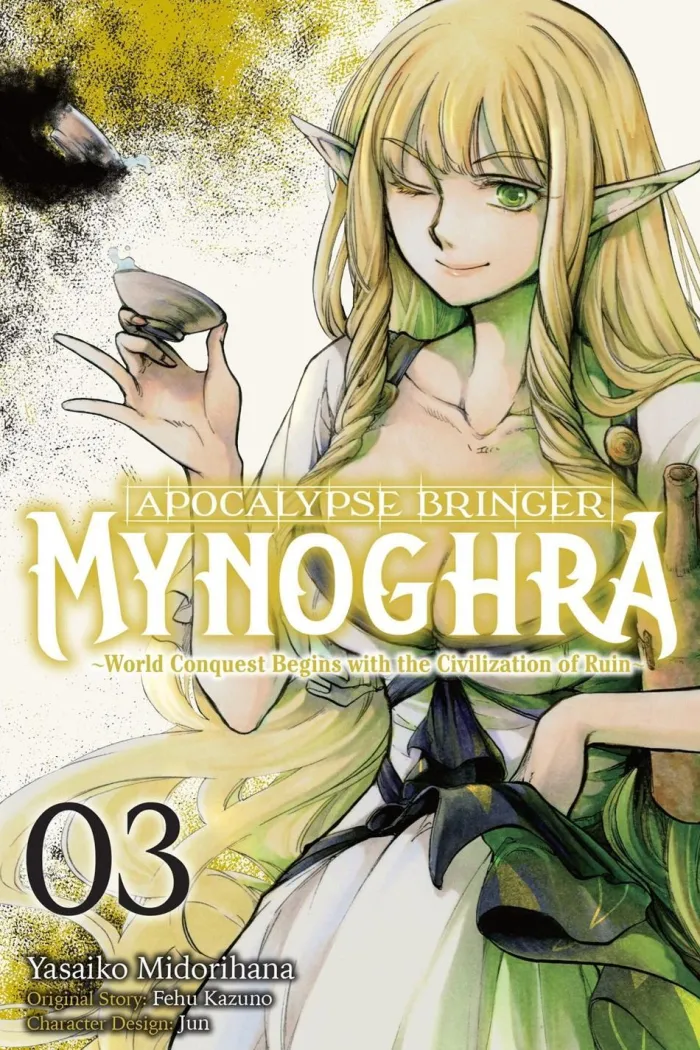 Apocalypse Bringer Mynoghra, Vol. 3 (manga): World Conquest Begins with the Civilization of Ruin