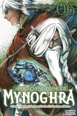 Apocalypse Bringer Mynoghra, Vol. 6 (manga): World Conquest Begins with the Civilization of Ruin (Clone)