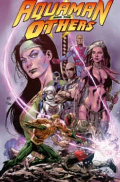 Aquaman And The Others Vol. 2 Alignment Earth (The New 52)