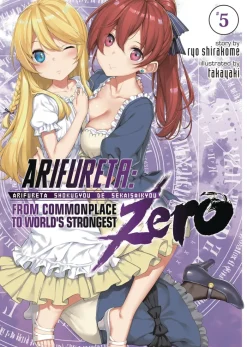 Arifureta: From Commonplace to World's Strongest ZERO (Light Novel) Vol. 6