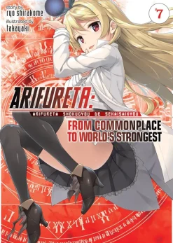 Arifureta: From Commonplace to World's Strongest (Light Novel) Vol. 7