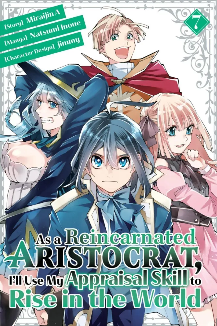 As a Reincarnated Aristocrat, I'll Use My Appraisal Skill to Rise in the World 7(manga)