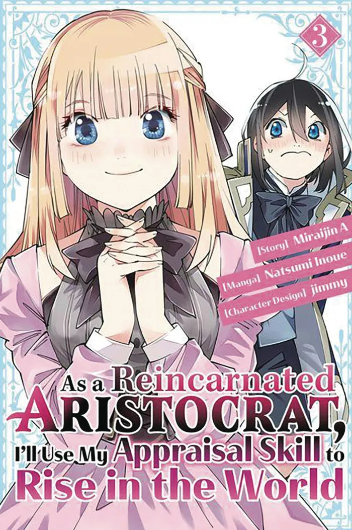As a Reincarnated Aristocrat, I'll Use My Appraisal Skill to Rise in the World 3(manga)