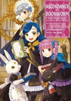 Ascendance of a Bookworm: Part 4 Volume 6 (Novel)