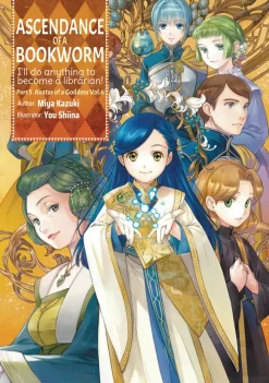 Ascendance of a Bookworm Part 5 Vol. 06 (Novel)