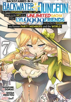 Backstabbed in a Backwater Dungeon Vol. 07