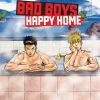 Bad Boys, Happy Home, Vol. 1: Volume 1