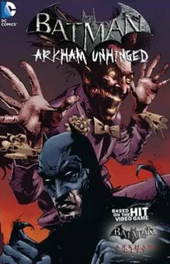 Batman Arkham Unhinged Vol. 3