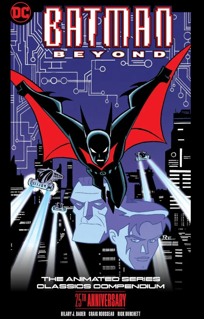 Batman Beyond: The Animated Series Classics Compendium - 25th Anniversary Edition