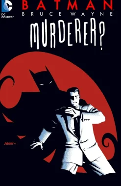 Batman: Bruce Wayne - Murderer? (New Edition)