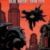 Batman Dark Night, Dark City