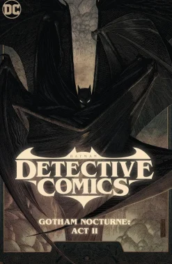 Batman: Detective Comics Vol. 3: Gotham Nocturne: Act II