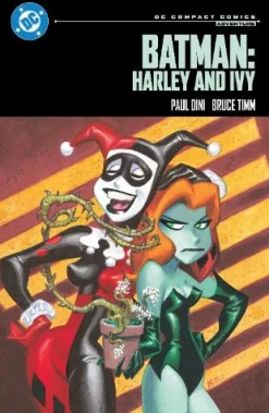 Batman: Harley and Ivy: DC Compact Comics Edition