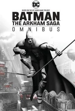 Batman: The Arkham Saga Omnibus: (New Edition)