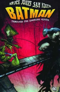 Batman Through The Looking Glass HC