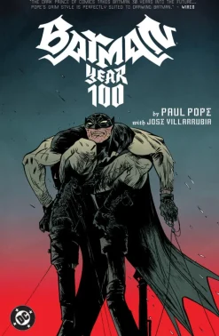Batman: Year 100: (2025 Edition)