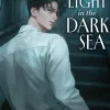 Beacon of Light in the Dark Sea (Novel) Vol. 2 Novel
