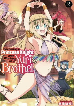 Becoming Princess Knight & Working Yuri Brothel Vol. 02