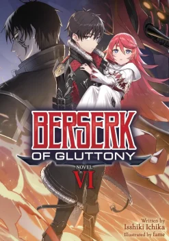Berserk of Gluttony (Light Novel) Vol. 6