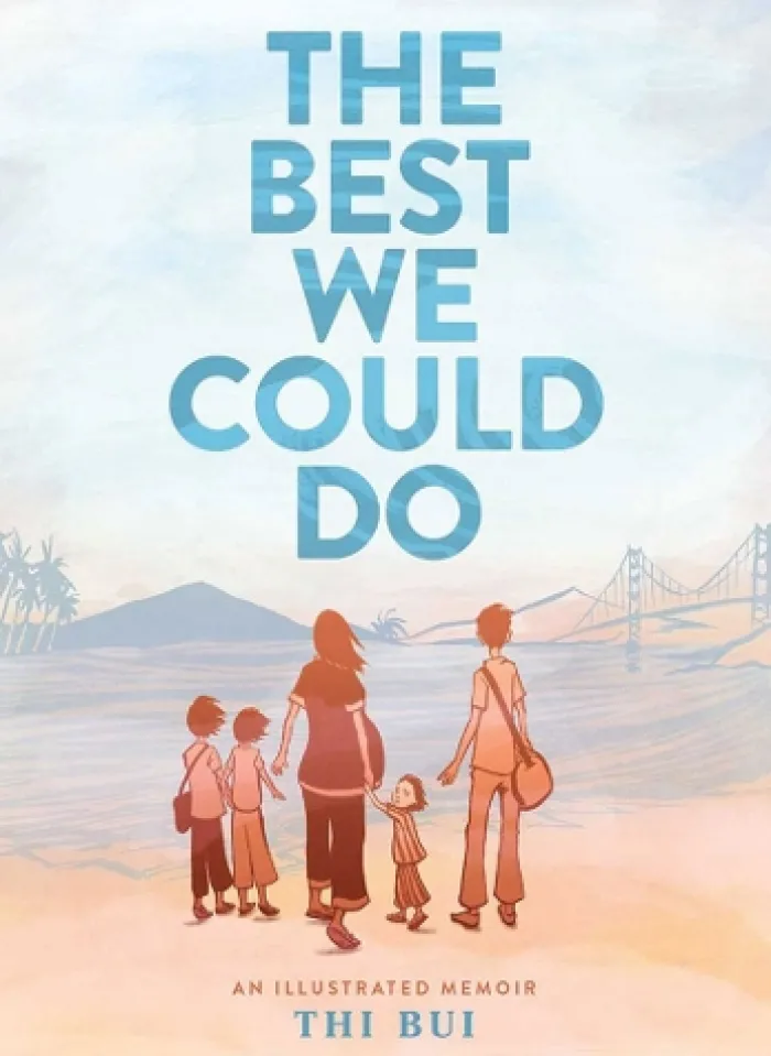 Best We Could Do: An Illustrated Memoir