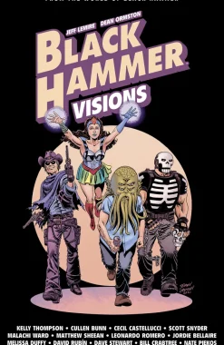 Black Hammer: Visions Volume 2