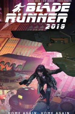 Blade Runner 2019: Volume 3: Home Again, Home Again