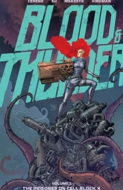 Blood & Thunder Vol. 1: The Prisoner on Cell Block X