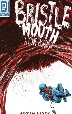 Bristlemouth a Cove Horror