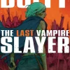Buffy the Last Vampire Slayer
