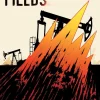 Burning Fields: Volume 1