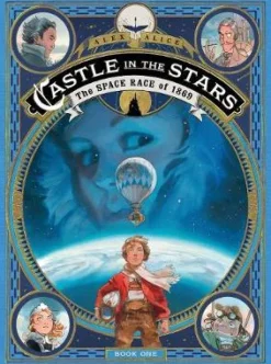 Castle in the Stars: The Space Race of 1869