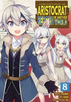 Chronicles of an Aristocrat Reborn in Another World Vol. 8