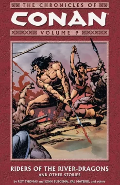 Chronicles Of Conan Volume 9: Riders Of The River-dragons And Other Stories