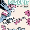 Cindy and Biscuit Vol. 1: We Love Trouble