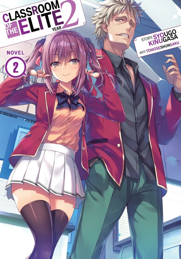 Classroom of the Elite: Year 2 (Light Novel) Vol. 2