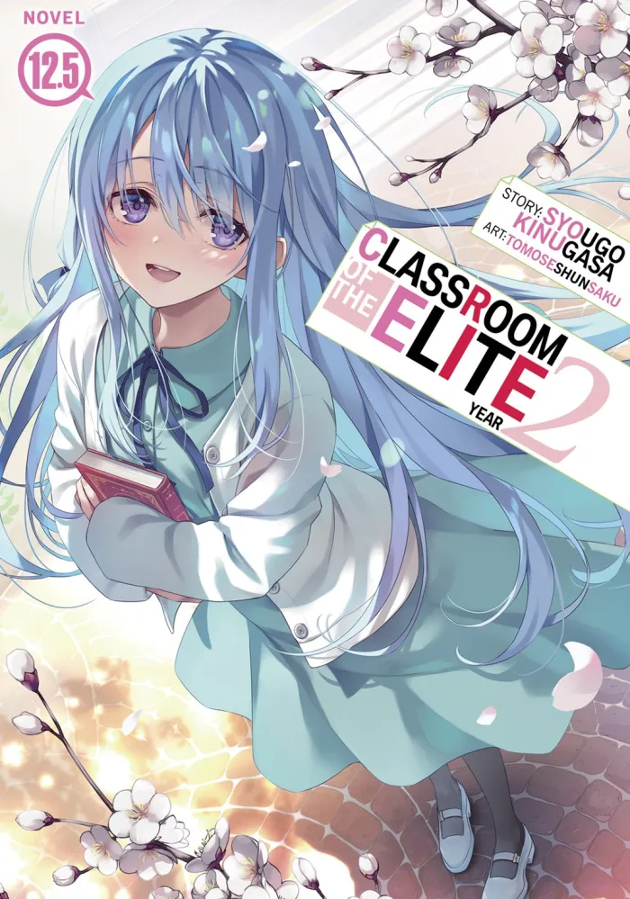 Classroom of the Elite: Year 2 (Light Novel) Vol. 12.5