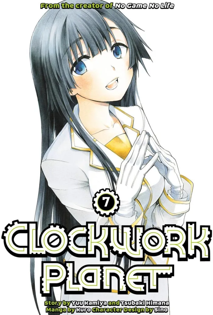 Clockwork Planet Vol. 7