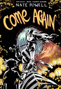 Come Again: An Ozark Horror Story by National Book Award–Winning Graphic Novelist Nate Powell