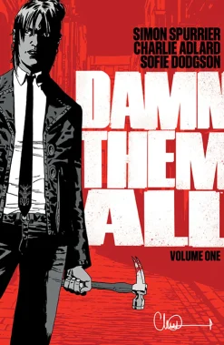 Damn Them All: Volume 1