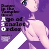 Dance in the Vampire Bund: Age of Scarlet Order Vol. 18