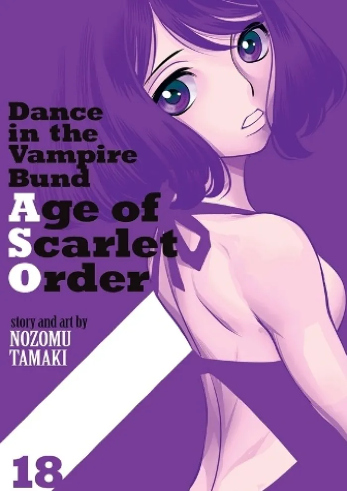 Dance in the Vampire Bund: Age of Scarlet Order Vol. 18