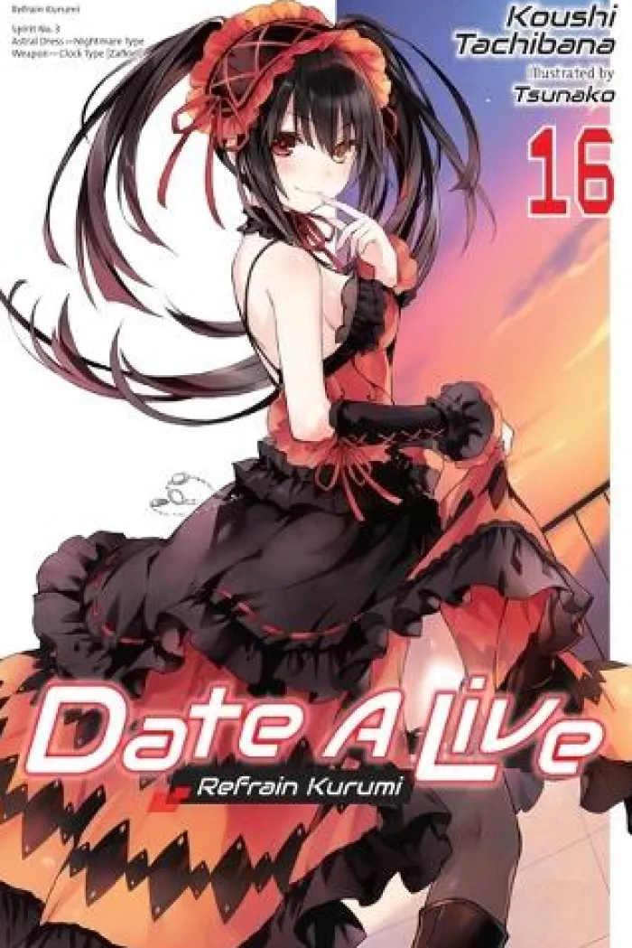 Date A Live, Vol. 16 (light novel): Refrain Kurumi