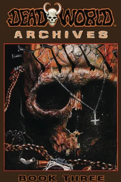 Deadworld Archives: Book Three
