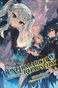 Death March to the Parallel World Rhapsody, Vol. 3 (Novel) Novel